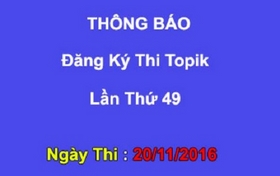 Đăng kí thi TOPIK lần thứ 46 tại Hà Nội